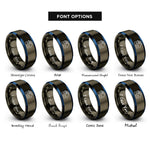 font options for inside engraving on gunmetal & blue solar roof house rings